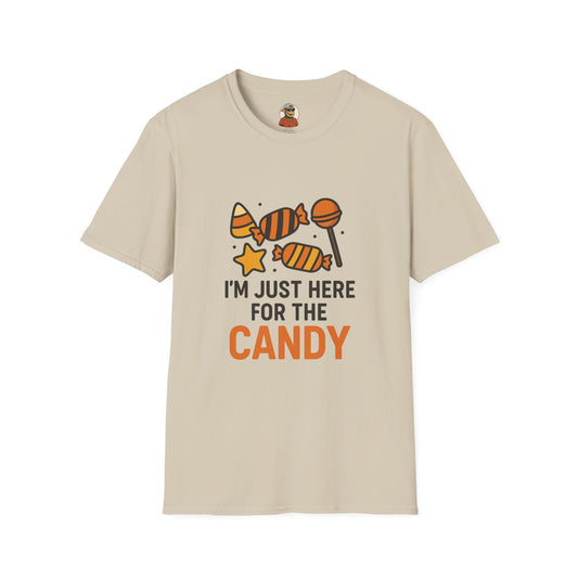 P&P I'm here just for Candy fun tee