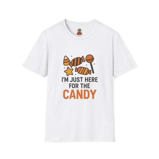 P&P I'm here just for Candy fun tee